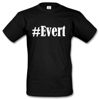 T-Shirt #Evert Hashtag Raute für Damen Herren und Kinder