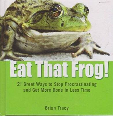 Eat That Frog!: 21 Great Ways to Stop Procrastinating and Get More D - VERY GOOD
