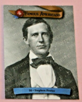 STEPHEN FOSTER 2021 HA FAMOUS AMERICANS INSPRE /250 #50 MUSIC