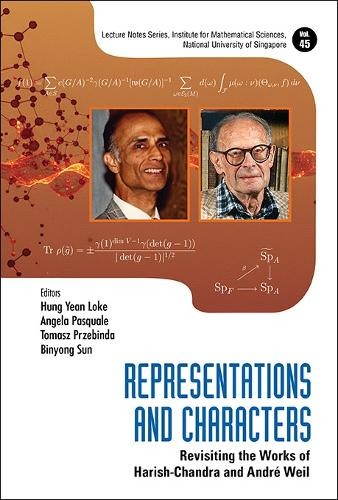 REPRESENTATIONS AND CHARACTERS: REVISITING THE WORKS OF HARIS... - 9789819825431
