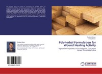 Prabhat Khare (U. A.) | Polyherbal Formulation For Wound Healing Activity | Buch