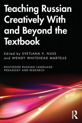 Teaching Russian Creatively With and Beyond the Textbook Nuss (u. a.) Buch 2024