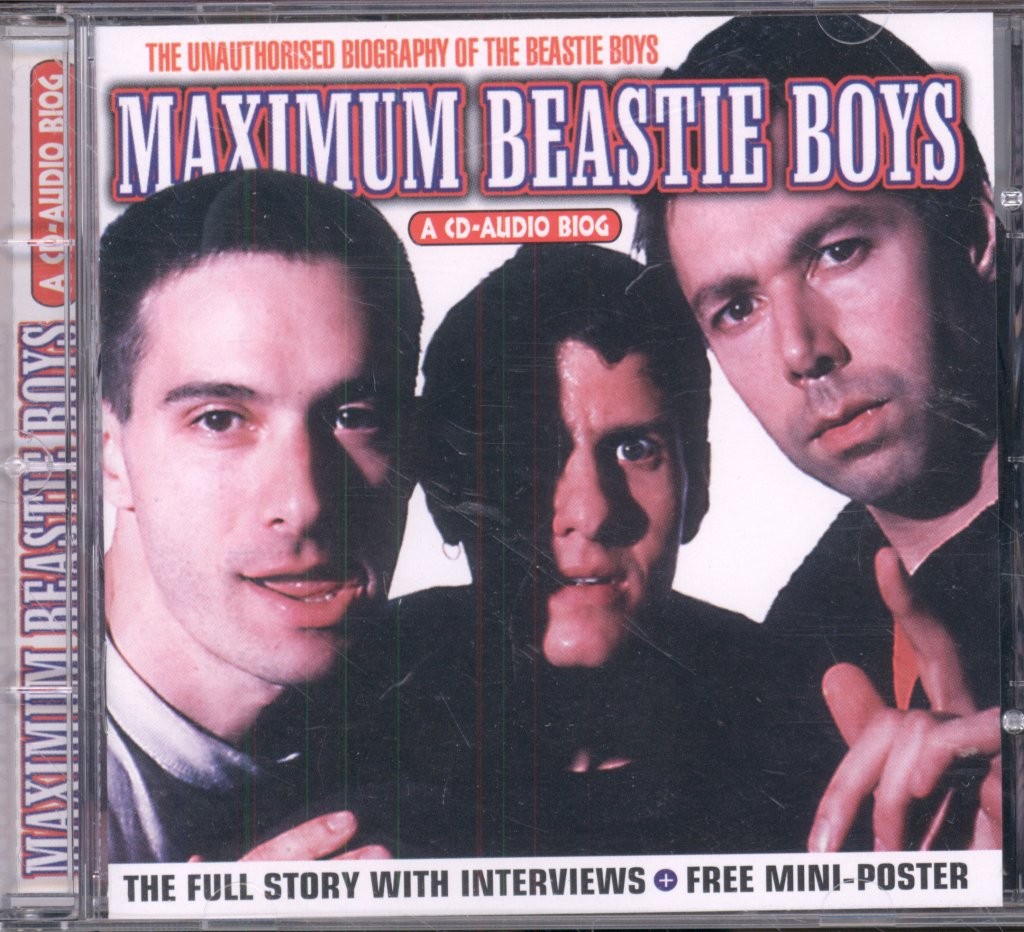 Beastie Boys Maximum Beastie Boys (The Unauthorised Biography of the Beastie