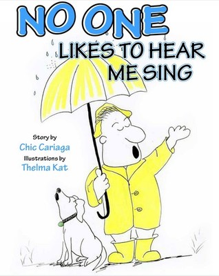 No One Likes to Hear Me Sing - Chic Cariaga|Thelma Kat|Kim Hall - Very Good ...