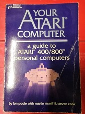Your Atari Computer a guide to Atari 400 / 800 personal computers by Ian Poole