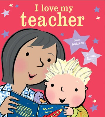 I Love My Teacher - Hardcover By Andreae, Giles - VERY GOOD