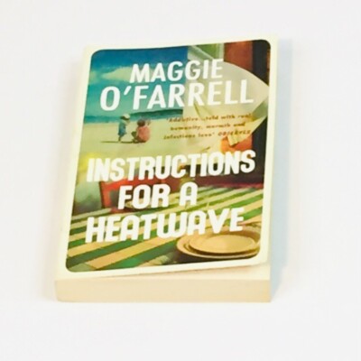 Instructions For A Heatwave by Maggie O'Farrell Book