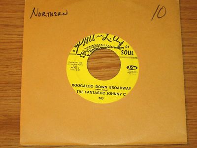 NORTHERN SOUL 45 RPM - FANTASTIC JOHNNY C - PHIL-L.A. 305 -''BOOGALOO...BROADWAY''