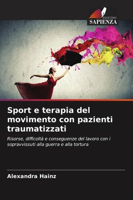 Alexandra Hainz | Sport e terapia del movimento con pazienti traumatizzati