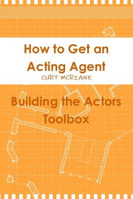 How to Get an Acting Agent.