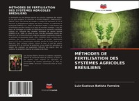Luiz Gustavo Batista Ferreira | MÉThodes De Fertilisation Des SystÈMes...