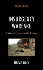 Jeremy Black Insurgency Warfare (Gebundene Au...