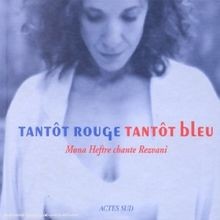 Tantot Rouge Tantot Bleu von S. Rezvani von not speci... | CD | Zustand sehr gut