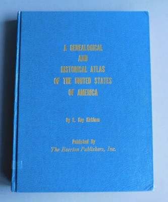 Genealogical and Historical Atlas of the US- Kirkham- Great State Maps dif years