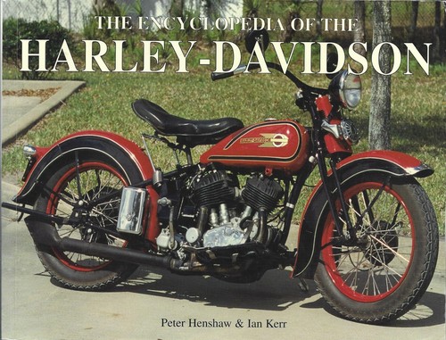 HARLEY-DAVIDSON, THE ENCYCLOPEDIA OF; MOTORCYCLES, 2006, THICK SOFTCOVER - Imagen 1 de 6