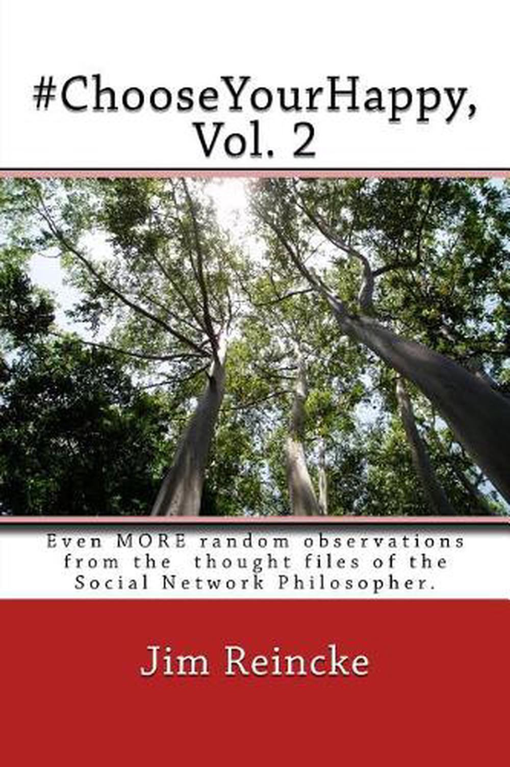 #ChooseYourHappy, Vol. 2: Even MORE random thoughts and observations fromt the m