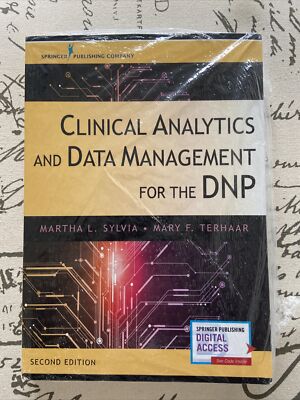 Clinical Analytics and Data Management for the DNP, Second Edition - Completely,
