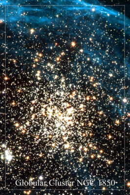 hubble space image poster GLOBULAR CLUSTER NGC 1850 20x30 supernova NEW