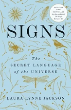 Signs: The Secret Language of the Universe (Path of Light)