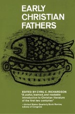 Cyril Richardson Early Christian Fathers (Paperback)