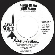 Ray Anthony - A-Non-Ni-Mo Veneziano / Dreamtime For Jedda, 7