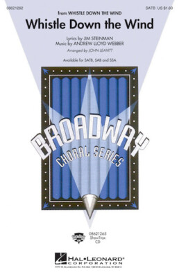 Whistle Down the Wind SSA Arranger: John Leavitt