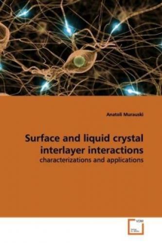 Thumbnail - Surface And Liquid Crystal Interlayer Interactions Characterizations