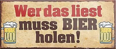schilderkreis24   Magnet Lustiger Bier Spruch  Wer das liest muss Bier Holen!  D