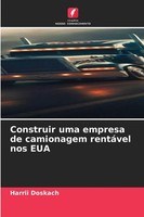 Harrii Doskach | Construir Uma Empresa De Camionagem RentáVel Nos Eua | Buch