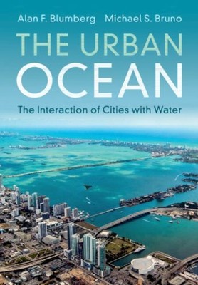 The Urban Ocean: The Interaction of..., Alan F Blumberg