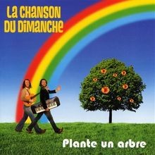 Plante un Arbre von La Chanson du Dimanche | CD | Zustand gut