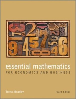 Essential Mathematics for Economics and Business Paperback Teresa