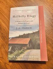 Hillbilly Elegy A Memoir of a Family and Culture in Crisis by JD Vance