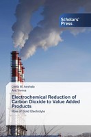 Leela M. Aeshala (U. A.) | Electrochemical Reduction Of Carbon Dioxide To...
