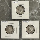 3 1945 P MERCURY DIMES, CIRCULATED, UNGRADED