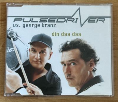 Mega Rare 8-Track Maxi-CD: Pulsedriver Vs. George Kranz - Din Daa Daa (2001)