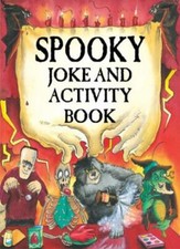Spooky Joke and Activity Book. 9781904613367