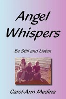 Carol-Ann Medina | Angel Whispers | Taschenbuch | Englisch (2010) | AuthorHouse
