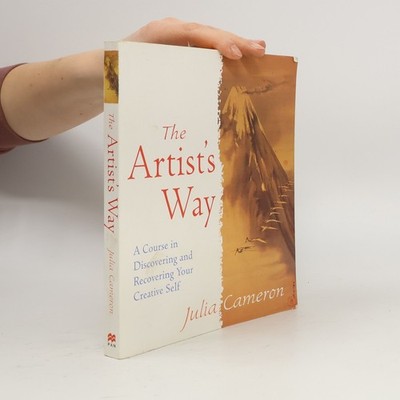 The Artist's Way  |  Julia Cameron