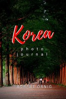 Robert Ornig | Korea | Taschenbuch | Englisch (2019) | Kartoniert / Broschiert
