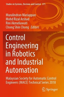 Control Engineering in Robotics and Industrial Automation Muralindran Mariappan