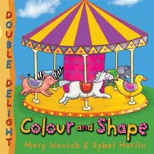 Colour and Shape Paperback Sybel, Novick, Mary Harlin