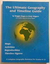 The Ultimate Geography & Timeline Guide Maps Activities Figures Homeschool K-12 