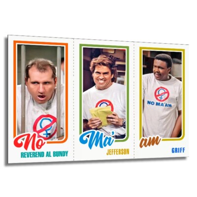 MARRIED WITH CHILDREN Al Bundy No Ma'am by RoStar Custom 1980 Style Retro Card