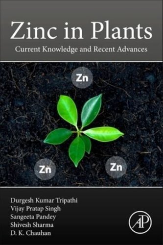 Zinc in Plants Current Knowledge and Recent Advances 9780323913140 | Brand New