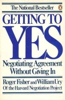 Getting to Yes: Negotiating Agreement Without Giving In - Paperback - GOOD