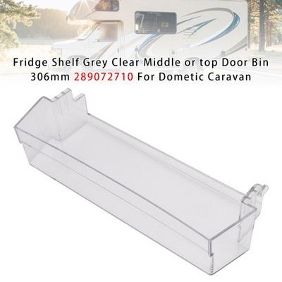 Fridge Shelf Grey Clear Middle or top Door Bin 306mm 289072710 For Caravan