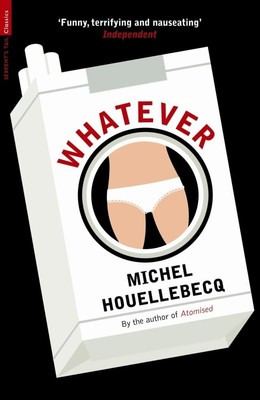 Whatever - paperback Houellebecq, Michel|Litt, Toby|Hammond, Paul