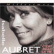 CEst Beau La Vie von Isabelle Aubret | CD | Zustand sehr gut