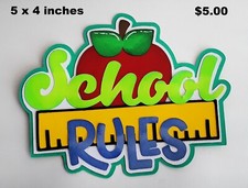 SCHOOL RULES TITLE scrapbook paper piecing premade 3D die cut by Rhonda